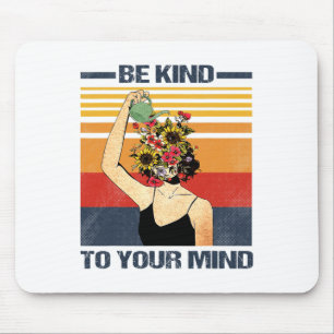 Seien Sie für das Bewusstsein für psychische Gesun Mousepad