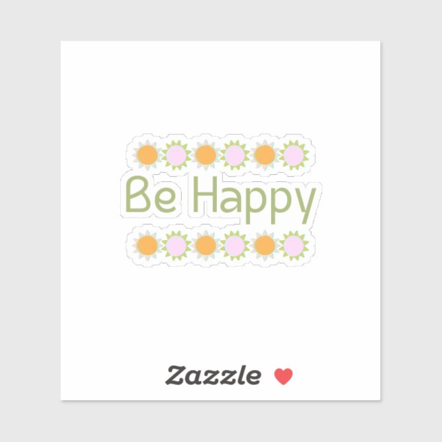 Seien Sie glücklich grüne floral Inspiration Vinyl Aufkleber (Blatt)