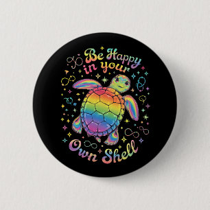 Seien Sie glücklich in Ihrer eigenen Muschel Rainb Button