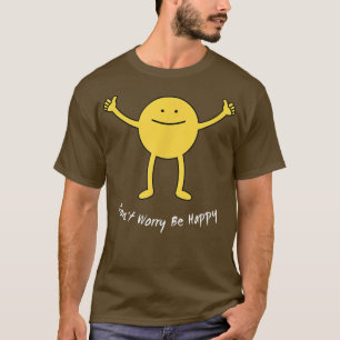 Seien Sie glücklich Lächeln Gesicht Niedlich läche T-Shirt