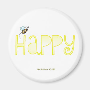 Seien Sie glücklich Magnet