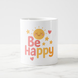 Seien Sie glücklich - Motivierend Angebotsdesign Jumbo-Tasse