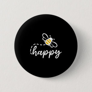 Seien Sie glücklich - seien Sie glücklich, inspiri Button