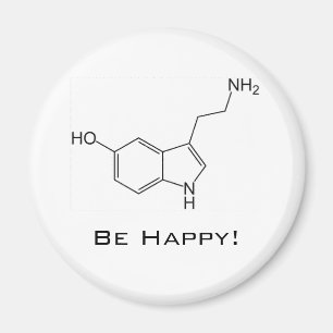 Seien Sie glücklich! Serotonin-Magnet Magnet