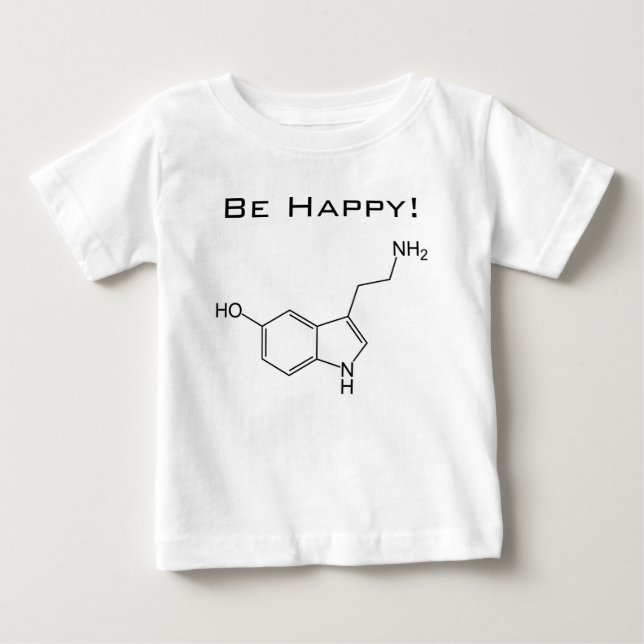 Seien Sie glücklich! Serotonin-Säuglings-T - Shirt (Vorderseite)