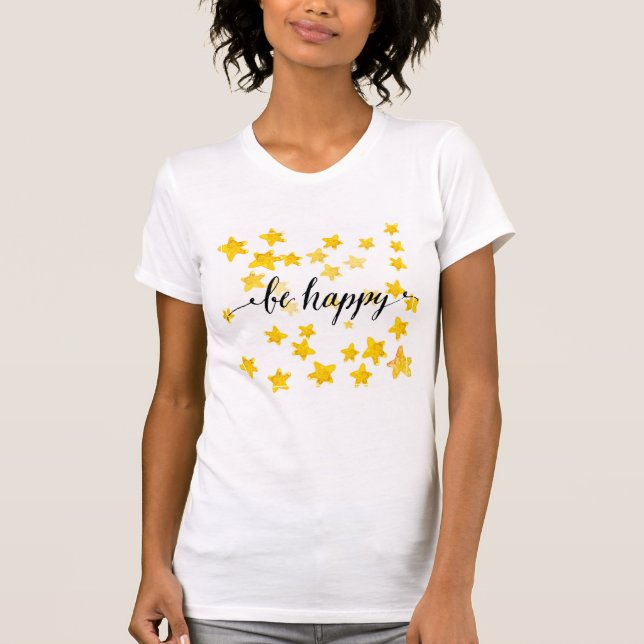 Seien Sie glückliche 3 T-Shirt (Vorderseite)