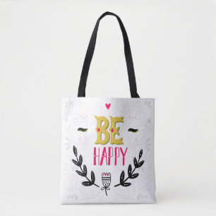 Seien Sie glückliche 4 Tasche