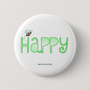 Seien Sie glückliches - ein positives Wort - Klei Button
