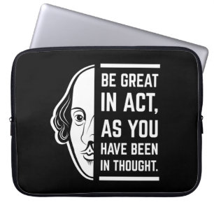 Seien Sie großartig in der Tat Shakespeare dieses  Laptopschutzhülle