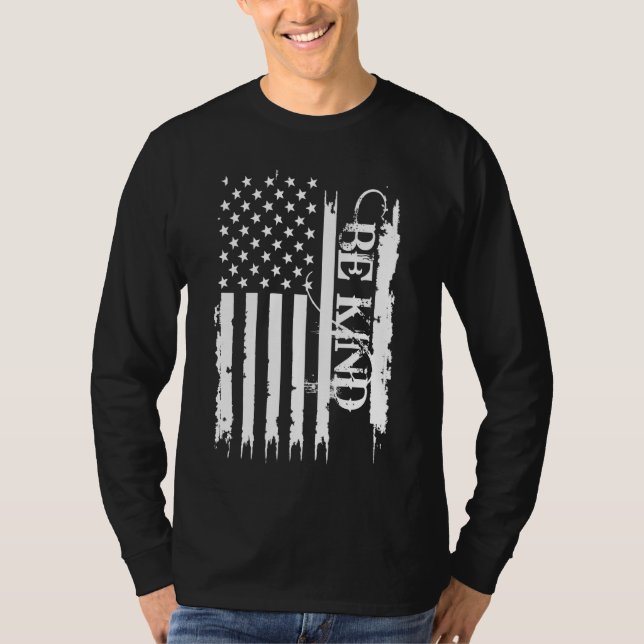 Seien Sie gütige Staaten, die unter US-Flagge leid T-Shirt (Vorderseite)