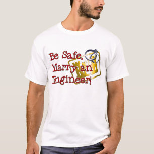 Seien Sie heiraten einen Ingenieur sicher T-Shirt