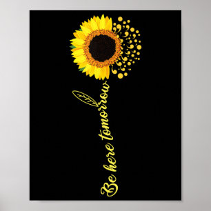 Seien Sie hier Morgen Mental Health Awareness Tee Poster