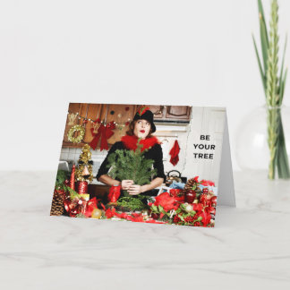 "Seien Sie Ihr Baum " Feiertagskarte
