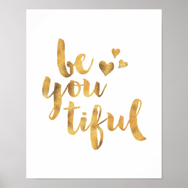 Seien Sie Ihr Goldfolie Typografie Poster Druck (Vorne)
