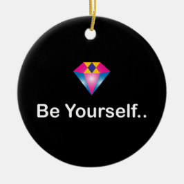 Seien Sie Ihr motivierend Zitat, farbiger Diamant Keramik Ornament
