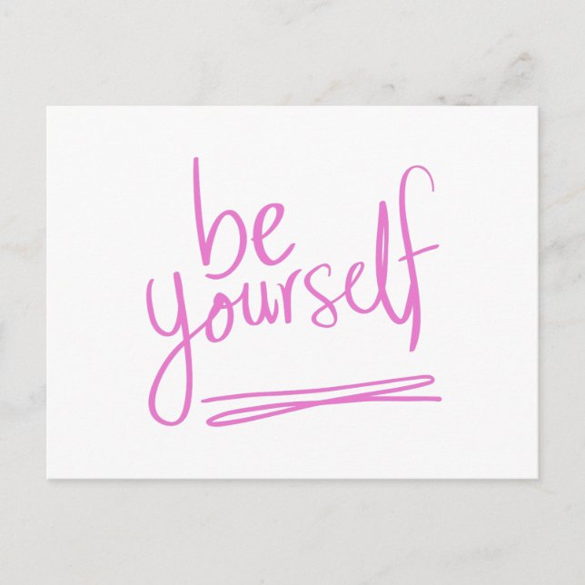 Seien Sie Ihr selbst Zitat Sprichwort Motivation I Postkarte (Vorderseite)