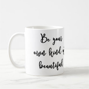 Seien Sie Ihre eigene Art der schönen Tasse