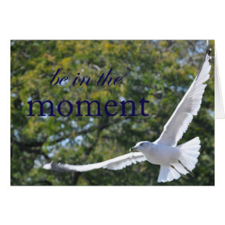 Seien Sie im Moment