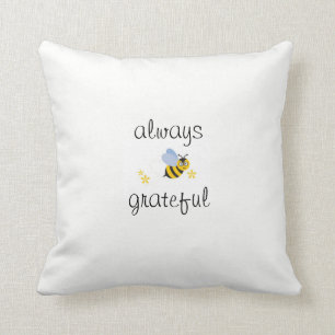 Seien Sie immer dankbares Kissen