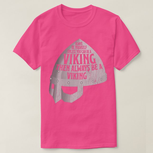 Seien Sie immer ein sehender Nord-Krieger T-Shirt (Design vorne)