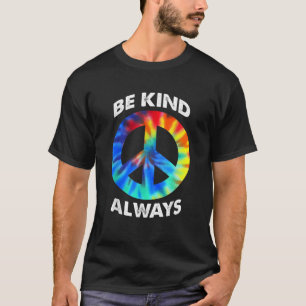 Seien Sie immer freundlich Friedenszeichen bunt T-Shirt