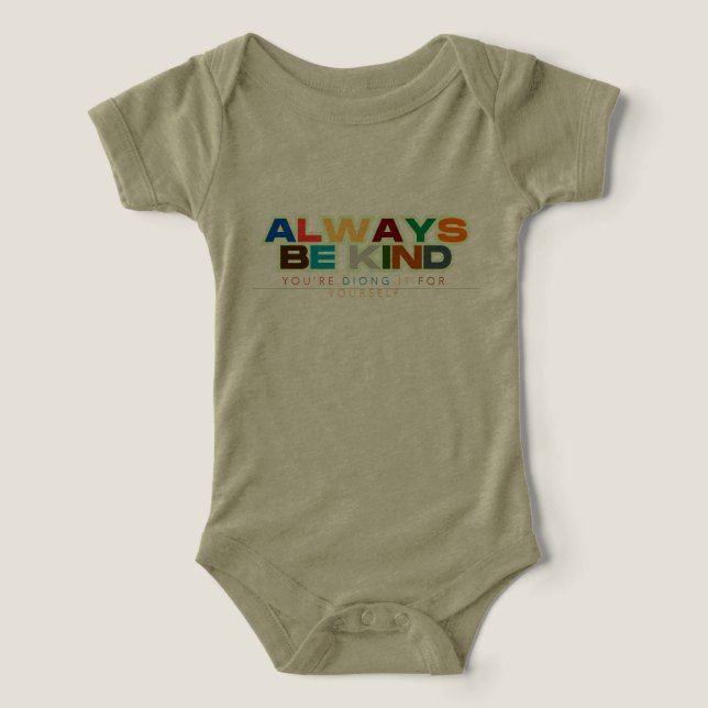 Seien Sie immer gütige Zitate Unisex / Erwachsene  (Design Vorderseite)