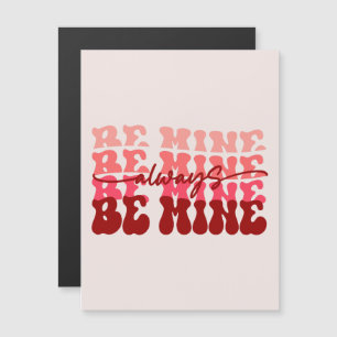 Seien Sie immer meine Magnetkarte