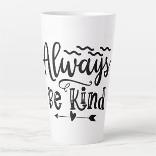 Seien Sie immer nette Tasse