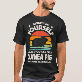 Seien Sie immer selbst, es sei denn, Sie können Gu T-Shirt