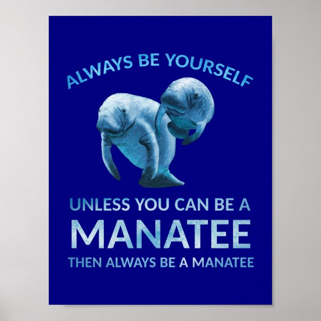 Seien Sie immer selbst, es sei denn, Sie können Ma Poster (Vorne)