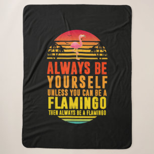 Seien Sie immer selbst, wenn Sie kein Flamingo sei Sherpadecke