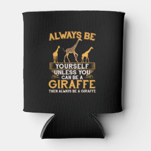 Seien Sie immer selbst, wenn Sie kein Giraffe-Poli Dosenkühler