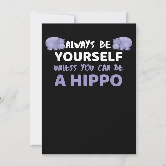 Seien Sie immer selbst, wenn Sie kein Hippo sein k (Vorderseite)
