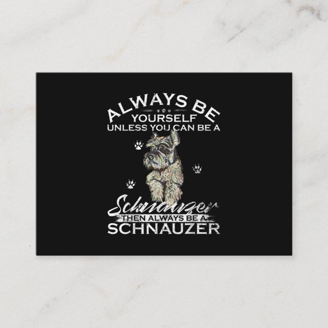 Seien Sie immer selbst, wenn Sie kein Schnauzer se Visitenkarte (Vorderseite)