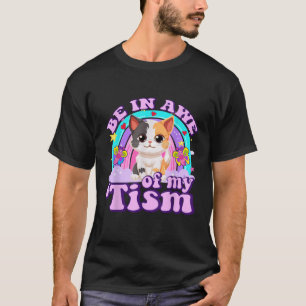 Seien Sie in Ehrfurcht vor meinem Tismus lustige K T-Shirt