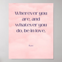 Seien Sie in Liebe Rumi Zitat