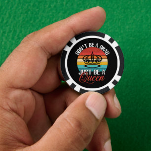 Seien Sie kein Drag Poker Chips