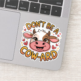 Seien Sie kein Kuh-Fan-Sticker Aufkleber