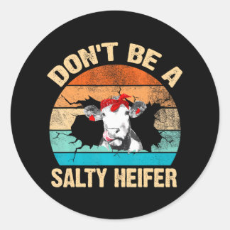 Seien Sie keine salzige Heifer-Niedliche Hochlandk Runder Aufkleber