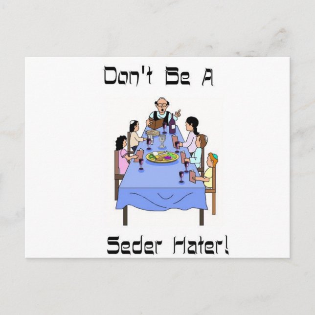 Seien Sie keine Seder Hater Postkarte (Vorderseite)