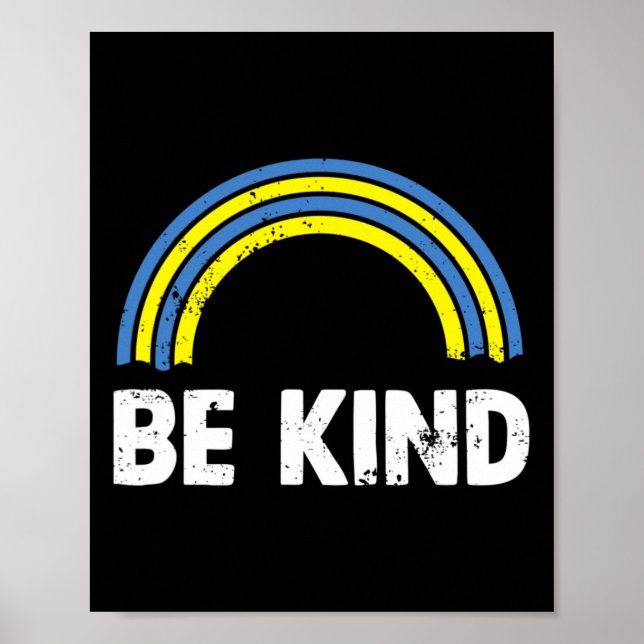 Seien Sie Kind Rainbow World Down Syndrome Awarene Poster (Vorne)