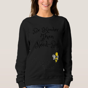 Seien Sie Kinder, als Bienenstöcke brauchen 1 Sweatshirt