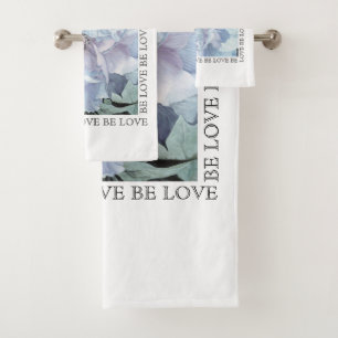 "SEIEN Sie LIEBE" Tuch-Set Badhandtuch Set