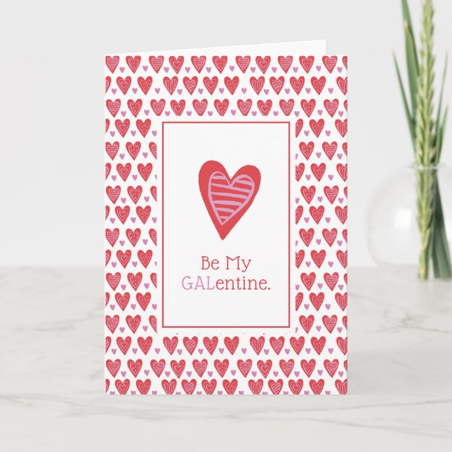 Seien Sie mein Galentine Feiertagskarte (Vorderseite)