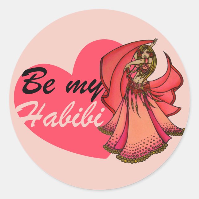 Seien Sie mein Habibi Belly Tänzer Runder Aufkleber (Vorderseite)