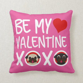Seien Sie mein Mops-Kissen-Rosa des Valentine-XOXO Kissen