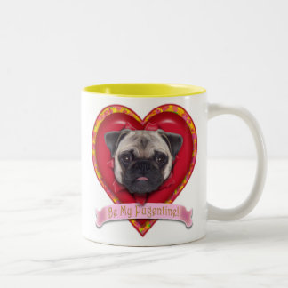 Seien Sie mein Pugentine! Zweifarbige Tasse