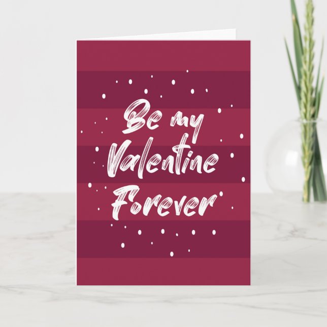 Seien Sie mein Valentin für immer - Romantische Va Karte (Vorderseite)