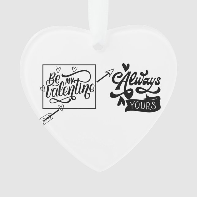 Seien Sie mein Valentin: Romantische Liebe Ornament (Vorderseite)