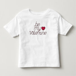 Seien Sie mein Valentine-Kleinkind-T - Shirt